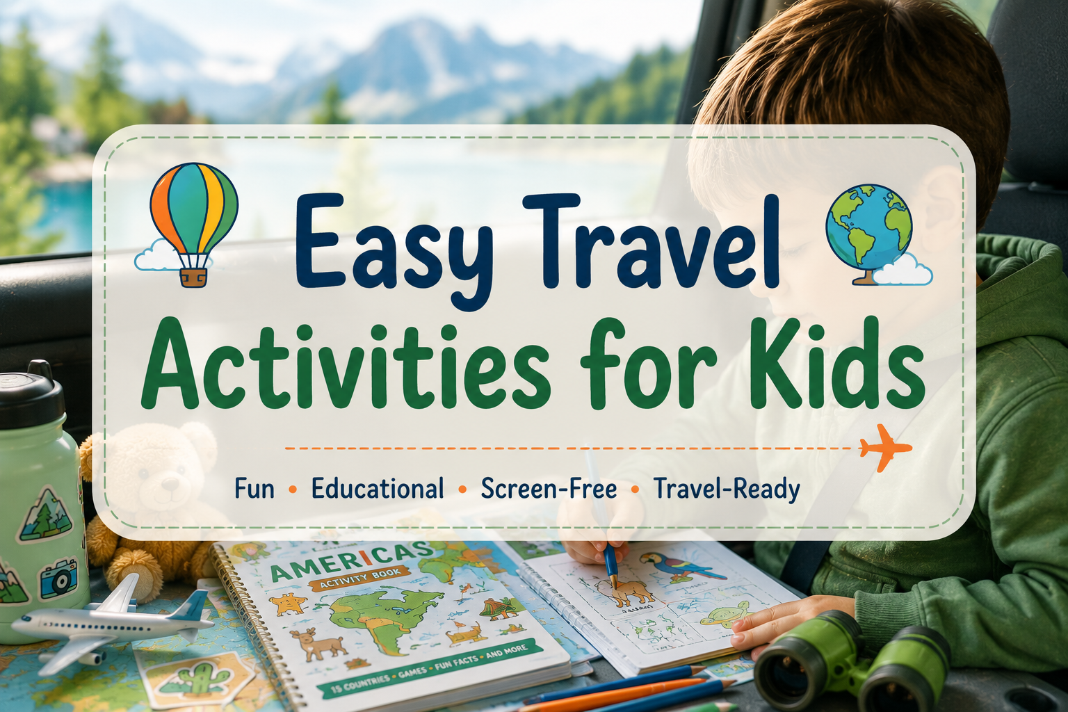 Boy using educational travel activities and printable worksheets during a family road trip with screen-free learning fun for kids.