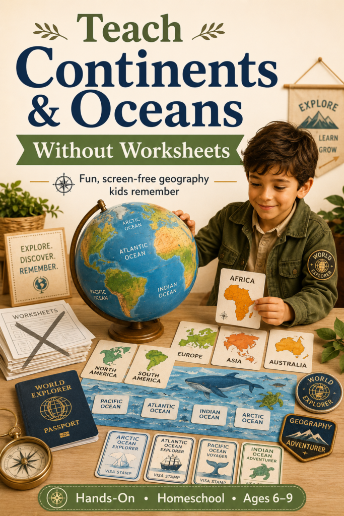 Child learning continents and oceans with a globe, continent cards, ocean labels, passport, and explorer badges while worksheets are set aside.